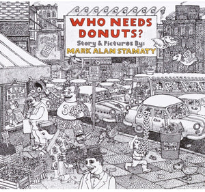 Who Needs Donuts? hardcover