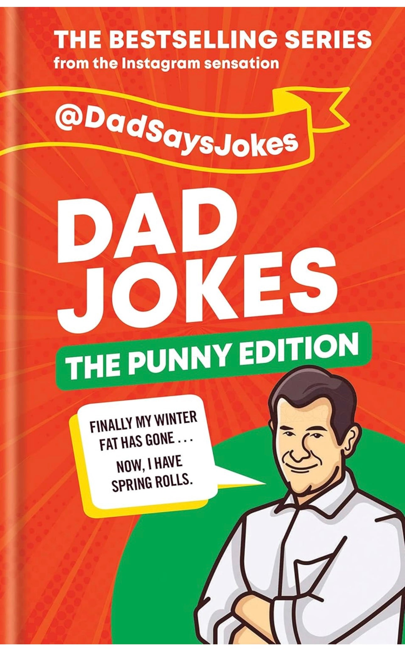 Dad Jokes: The Punny Edition  The Bestselling Series from the Instagram sensation by Kit & Andrew Chilvers hardcover