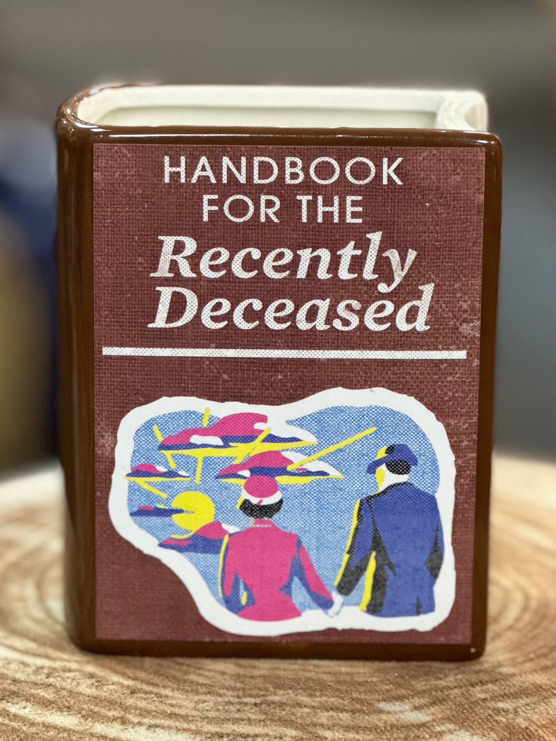 Handbook for the Recently Deceased Book Vase, Pencil Holder, Vase or Planter