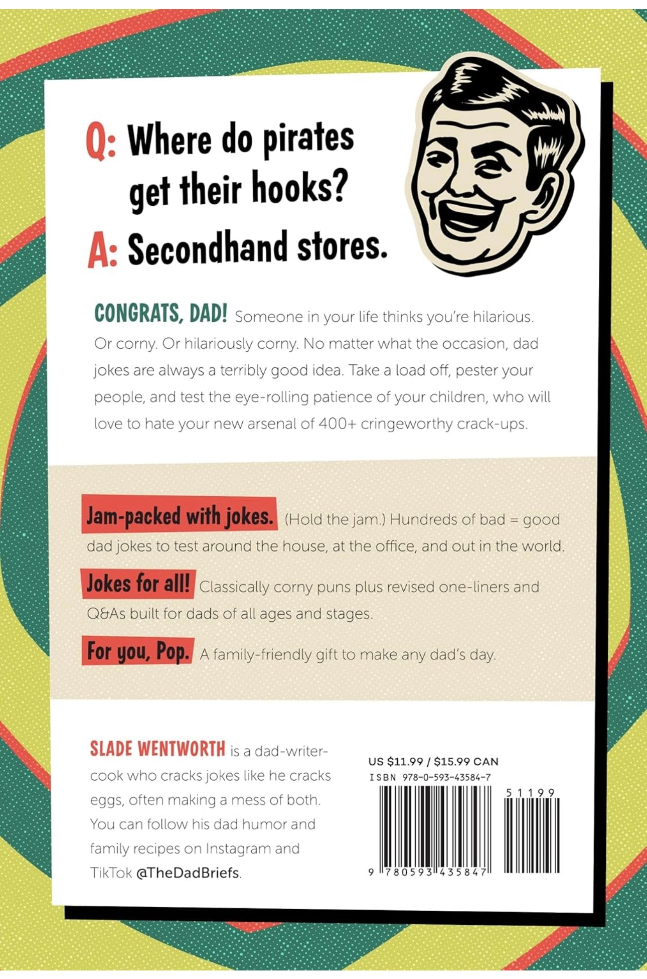 Dad Jokes: A Collection of Cringey Crack-Ups by Slade Wentworth