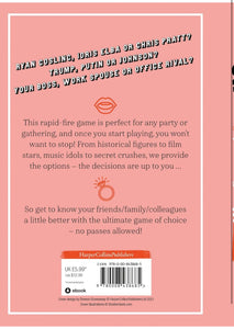 Shag, Marry, Avoid: Everyone's Favourite Game of Dilemmas