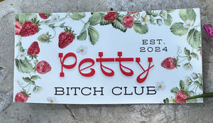 Petty Bitch Club est 2024 vinyl sticker