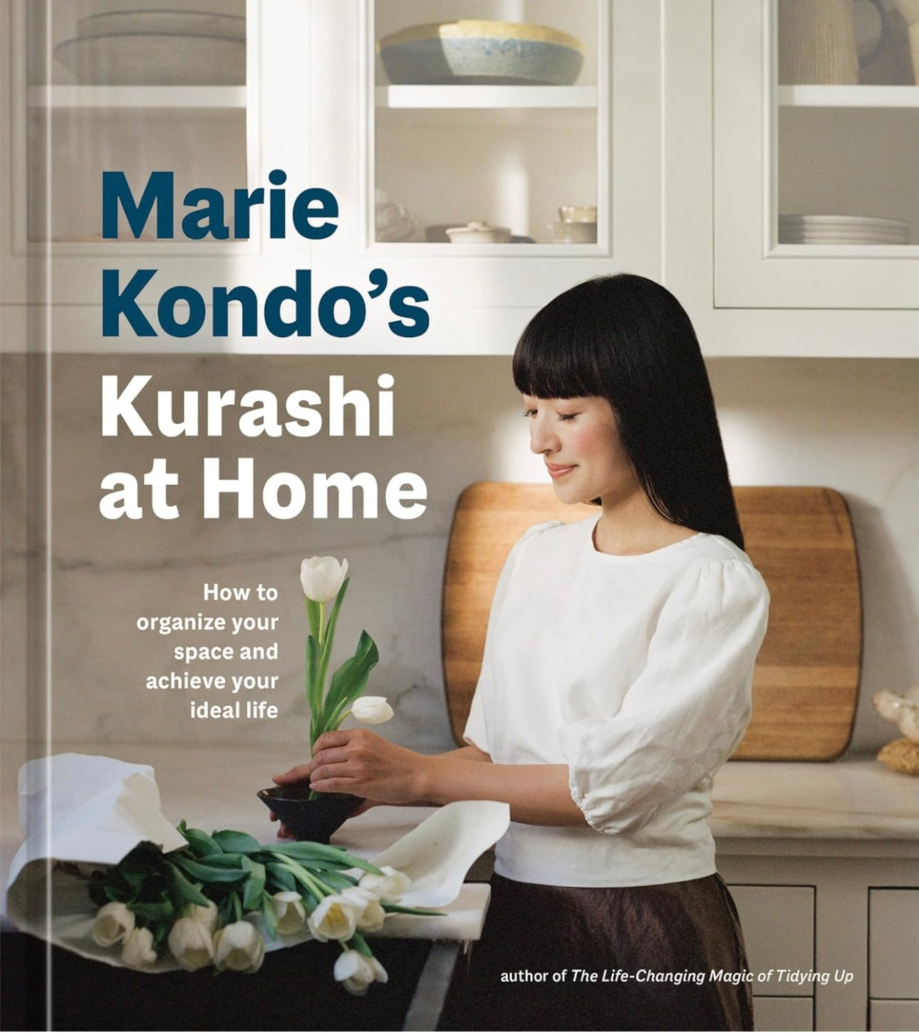 Marie Kondo's Kurashi at Home: How to Organize your Space and Achieve your Ideal Life Hardcover