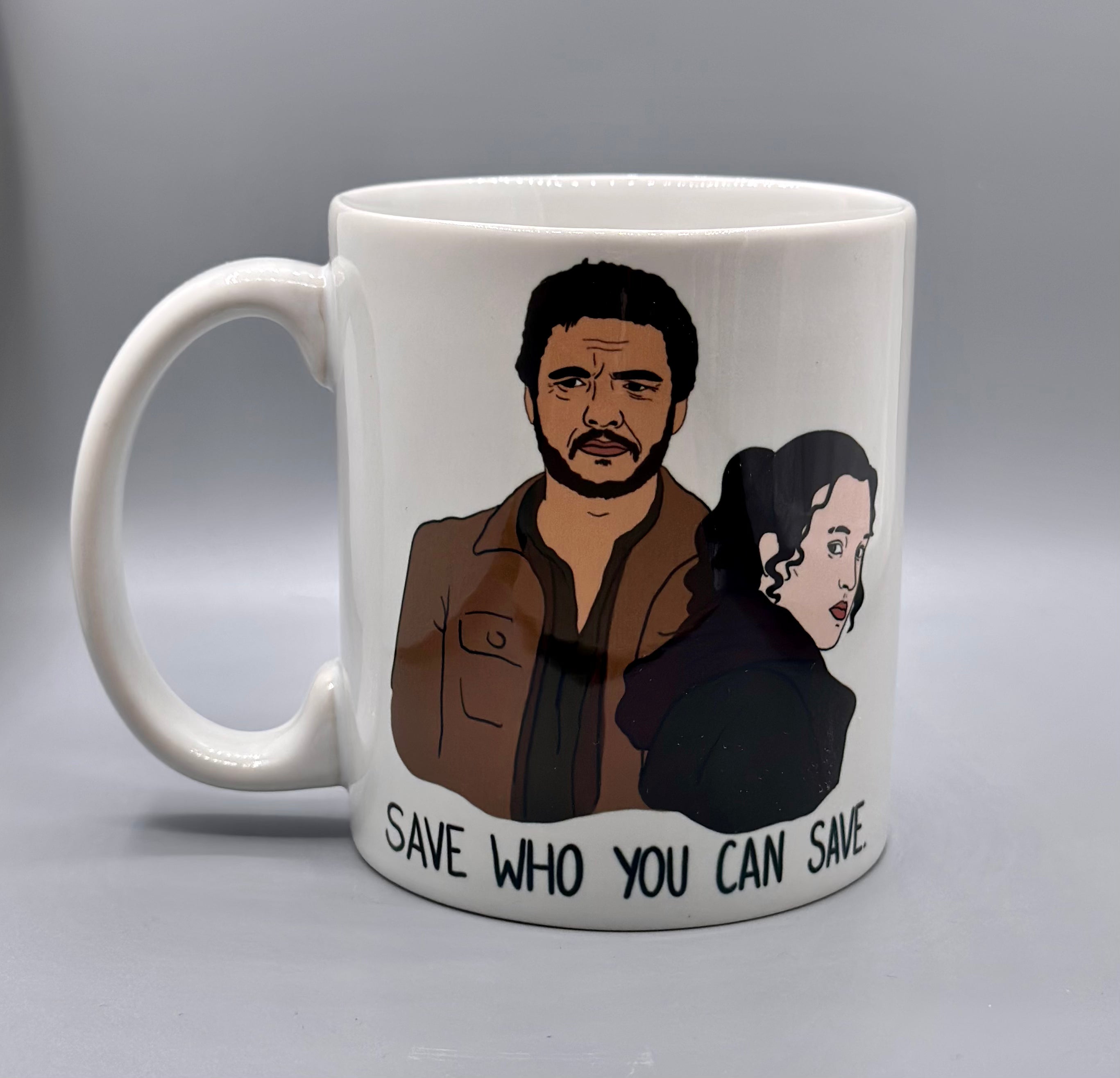 Save Who You Can Save Ceramic Mug